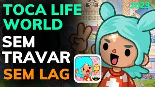 COMO FAZER o TOCA LIFE WORLD PARAR de TRAVAR e AUMENTAR O FPS - TIRAR o LAG - RODAR LISO 2023