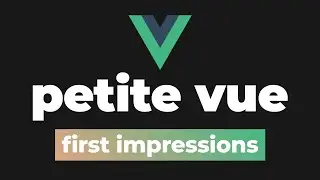 Quick wins with Petite Vue