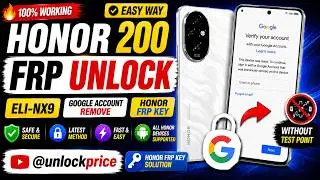 🔥 HONOR 200 FRP UNLOCK | ELI-NX9 GOOGLE ACCOUNT REMOVE | HONOR FRP KEY | Without Test Point