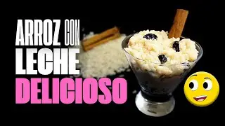 Delicious Rice Pudding | Mexican Food | Delicious Mexican Rice