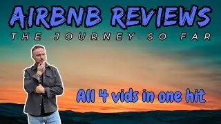 Airbnb reviews  - The journey so far of my airbnb experience