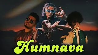 'Humnava Mere' - Mc Stan X Vijay Dk X Seedhe maut (Official music video)