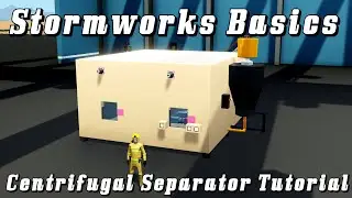 Stormworks Basics: Centrifugal Separator Tutorial 