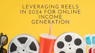 How to make money online with reels in 2024 | Step-by-Step Guide