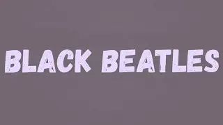 D-Block Europe - Black Beatles (Lyrics)