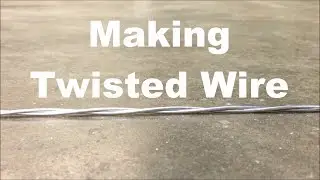 Making twisted wire