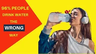 5 reasons you've been drinking water the wrong way main video