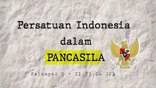 Pancasila - Persatuan Indonesia | Tugas Pancasila Kelompok 5