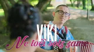 VIKI - Ne toči solz zame (Official 4K video)