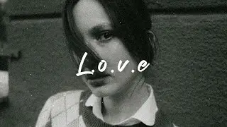shy martin ~ l.o.v.e (Lyrics)