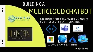 Building a Multicloud Chatbot with Microsoft Bot Framework v4 and C#