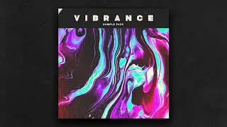 FREE LOOP KIT/SAMPLE PACK 2020 "Vibrance" (Cubeatz, Pyrex Whippa, PVLACE, internetmoney, Vintage)