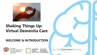 Shaking Things Up: VIRTUAL DEMENTIA CARE