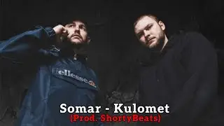 Somar - Kulomet (prod. ShortyBeats)