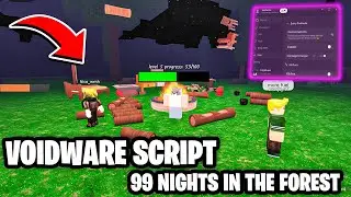 VOIDWARE 99 NIGHTS IN THE FOREST SCRIPT NO KEY, AUTO WIN, BRING ITEMS, PICK ITEMS