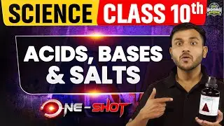 Acids, Bases & Salts in ONE SHOT 🔥 | Class 10 Science Chapter 2 || CBSE 2025-26