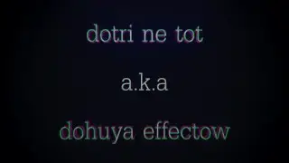 dohuya effectow