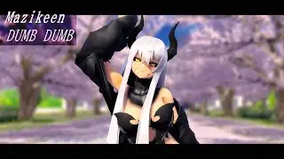 MMD - DUMB DUMB