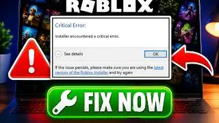 How to FIX ROBLOX CRITICAL ERROR NOT LAUNCHING FULL GUIDE