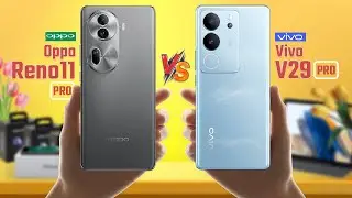 Oppo Reno 11 Pro 5G Vs ViVO V29 Pro 5G