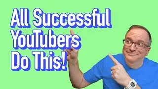 All Successful YouTubers Do This! (Every Single One)