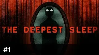 The Deepest Sleep | Part 1 | It is SCARY!!