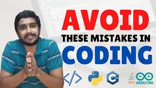 Avoid these mistakes in Coding