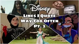 Disney Lines I Quote Way Too Often (Part 2)