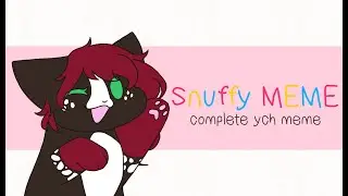 {Snuffy meme complete YCH} flipaclip animation meme