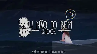 Eu Não Tô Bem - Choqe - Tipografia Para Status 💔💔
