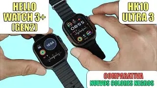 COMPARATIVA ⚔️ Hello Watch 3 Plus Gen2 vs HK10 Ultra 3