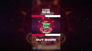DJ Cargo - Your Side 😍 OUT : 18.07.2024 🔥💥 shorts  #fyp  #djcargo   #dj #music #newmusic #edm