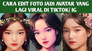 CARA EDIT FOTO AVATAR / AI ART ALA SELEBGRAM PAKAI APLIKASI LENSA AI