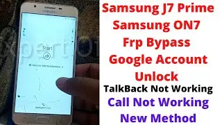 Samsung J7 Prime | Samsung ON7 | Frp Bypass | Google Account Unlock New And Easy Method