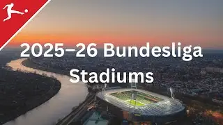 2025-26 Bundesliga Stadiums