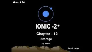 Ionic Tutorial - Chapter 12 ( Storage )