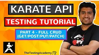 How to Make GET/POST/PATCH/PUT/DELETE Request in Karate API Testing Example.(In Single Video)