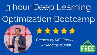 Deep Learning Optimization Bootcamp