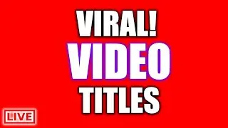 HOW TO TITLE YOUTUBE VIDEOS FOR MORE VIEWS - SEARCHABLE TITLE FORMULA