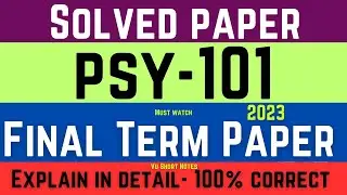 PSY101 Solved Final Term Paper | psy 101 final exam spring 2023 | psy101 final term paper | psy101