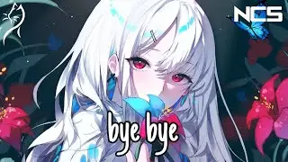 Nightcore - bye bye (Lyrics)