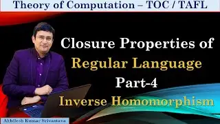 Closure Properties of Regular Languages (Inverse Homomorphism) - Part 4/4