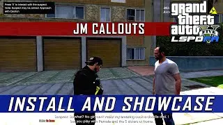 How To Install JM Callouts for LSPDFR and Showcase [v0.5.4 & v0.5.5]