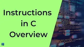 Types of Instructions in C - Quick Overview | C programming tutorial for beginners