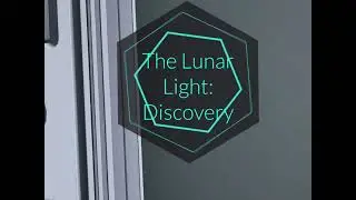 The Lunar Light: Discovery -