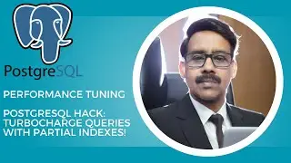 PostgreSQLPerformaPostgreSQLPerformanceHack TurbochargeQuery