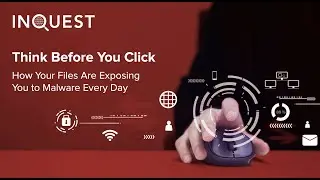 Think Before You Click: How Your Files Are Exposing You to Malware Every Day