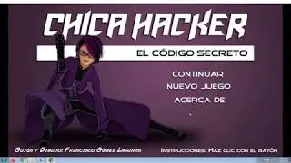 Chica Hacker Novela Visual Mexicana - Diario de Desarrollo