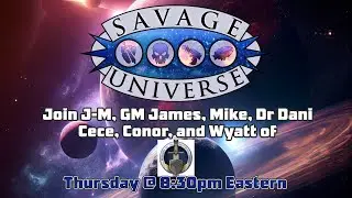 Savage Universe - Knights of the Smith Dinner Table