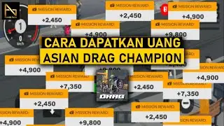 Cara Mendapatkan Uang di Game Asian Drag Champion - Dapatan Koin Banyak